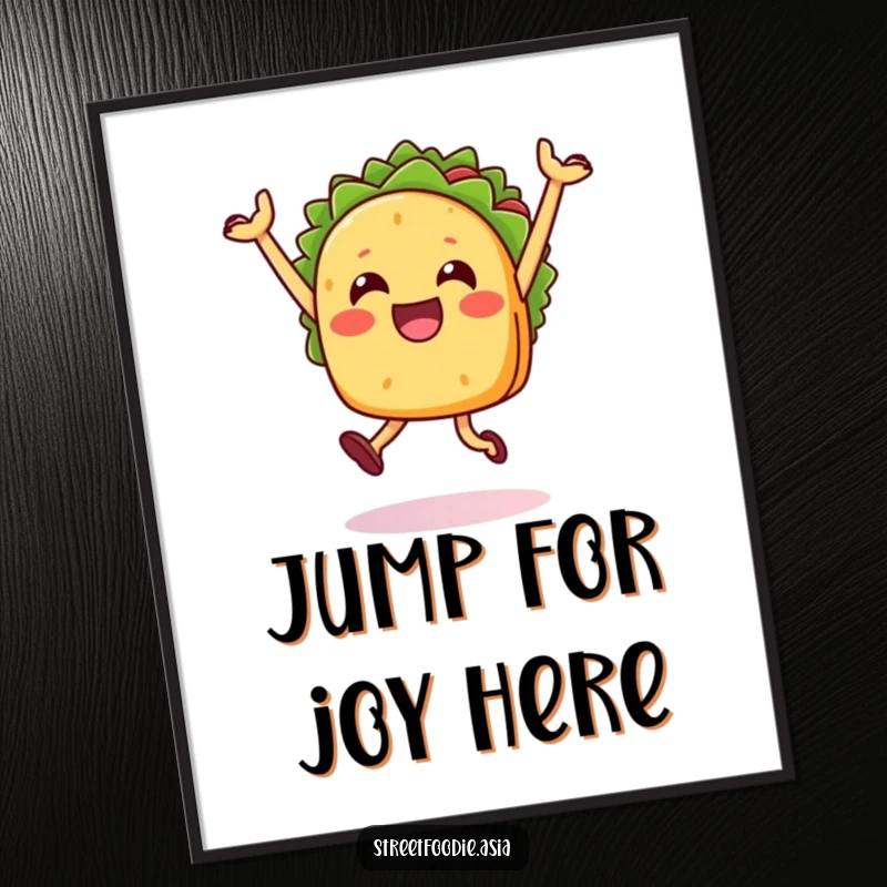 Funny Taco Jump Digital Art Print of a taco character doing a celebratory jump. Instant downloadable fiesta.