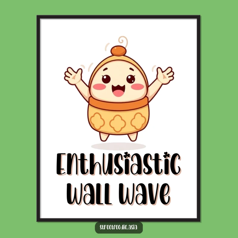 Funny Dim Sum Poster: Waving Character Art, Hilarious Wall Decor Gift