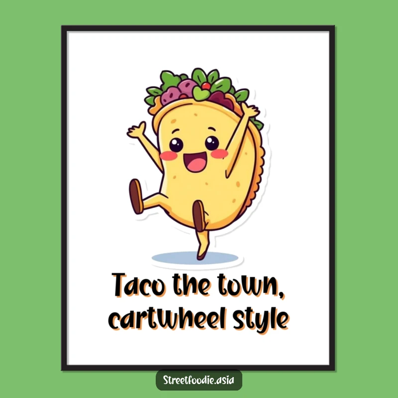 Free Printable Taco Wall Art: Joyful Cartwheel Character Downloadable Decor