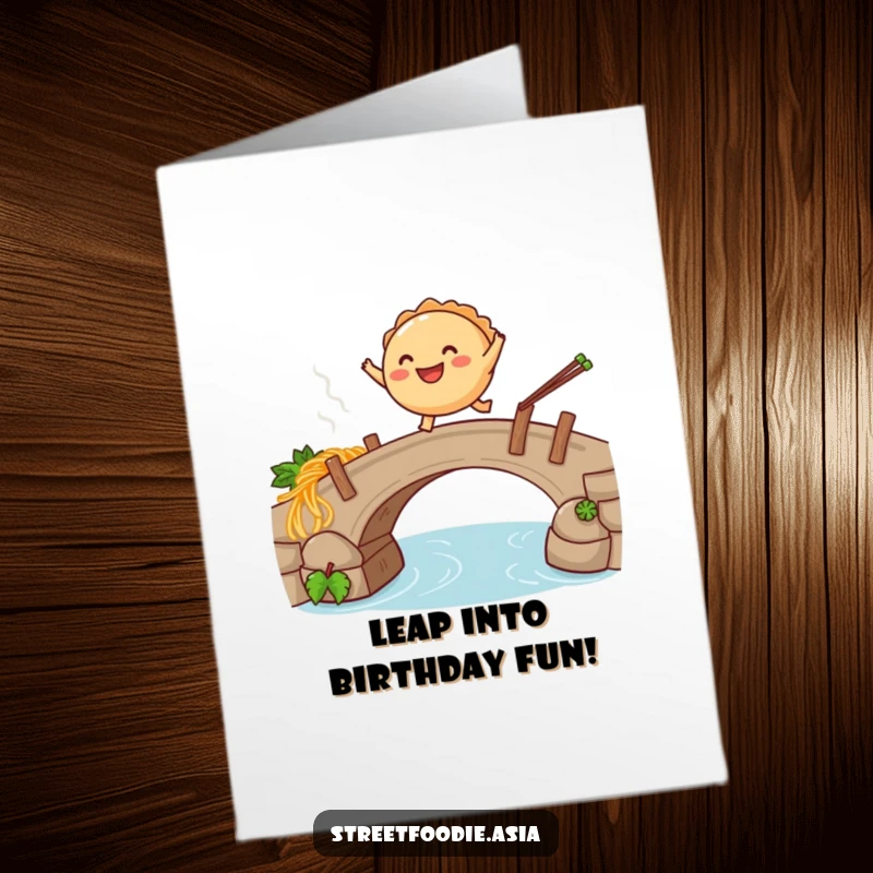 Funny Free Printable Birthday Card: A smiling empanada leaping energetically over a steaming noodle bridge, celebrating.