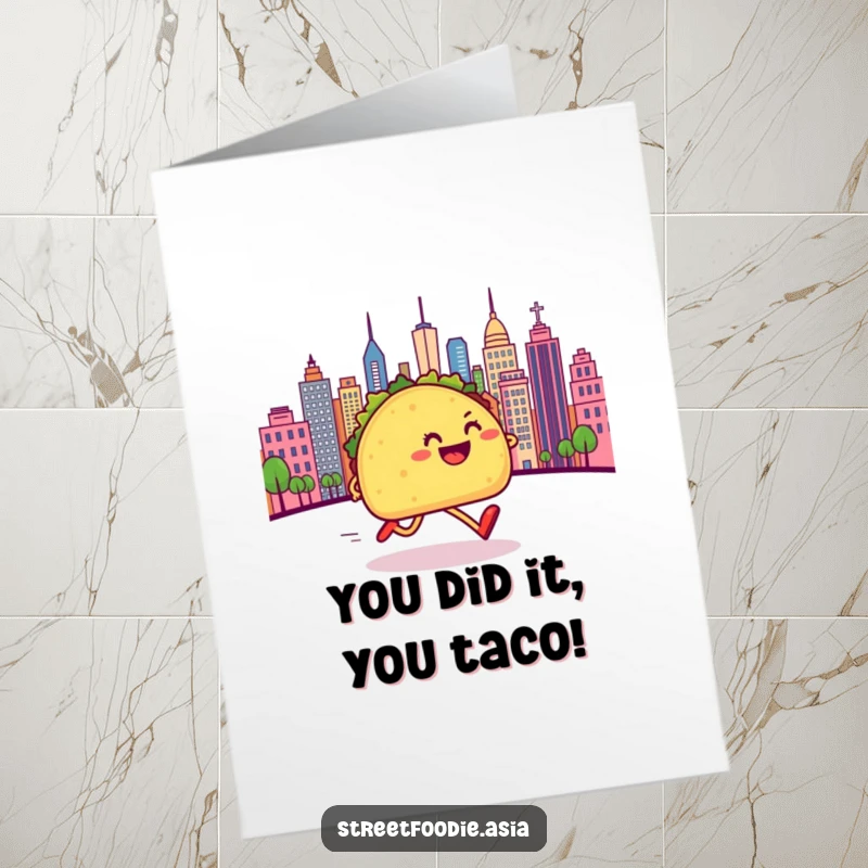 Funny Free Printable Congratulations Card: A happy taco with legs sprinting towards a cityscape, celebrating success.