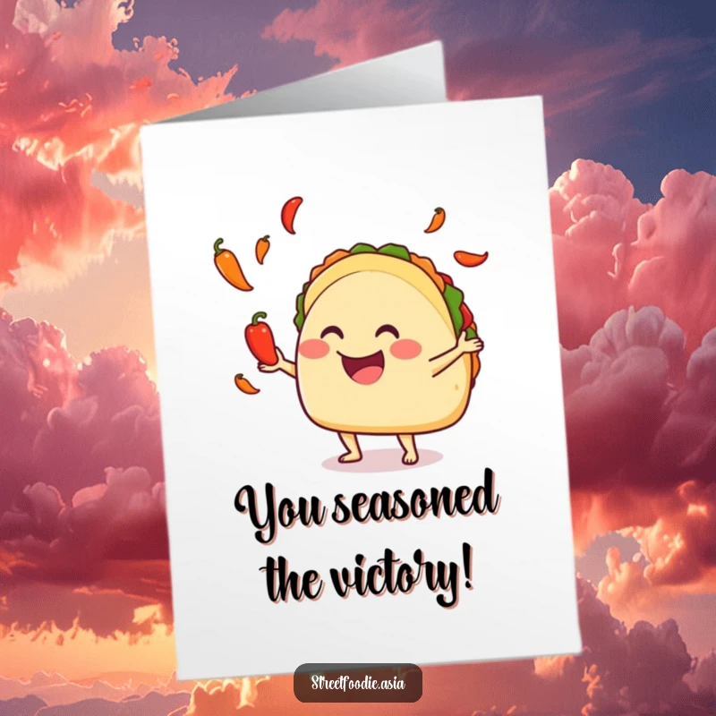 Funny Free Printable Congratulations Card showing a smiling taco juggling tiny hot peppers, celebrating a hot achievement with flair.