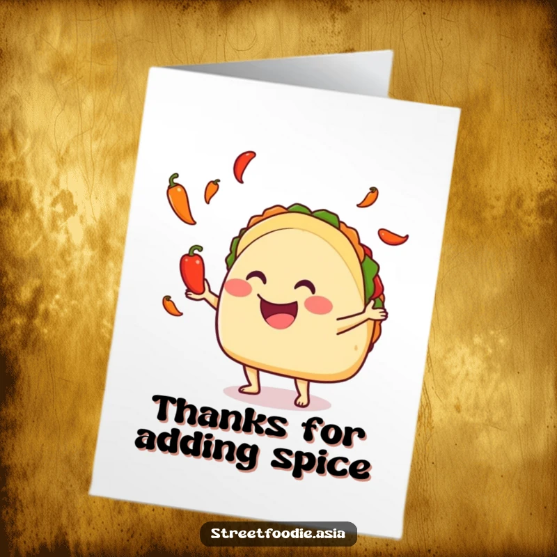 Funny Free Printable Thank You Card with a smiling taco juggling tiny hot peppers, conveying thanks with energetic spice.