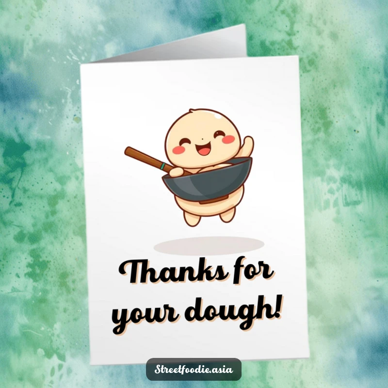 Funny Free Printable Thank You Card: A playful dumpling spinning a miniature wok, showing gratitude.