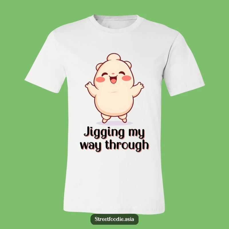 Funny Dumpling Jig T-Shirt: Wearable Humor and Joyful Character Art